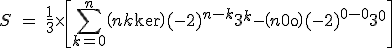 3$S\ =\ \fr13\times\[\Bigsum_{k=0}^n\(n\\k\)(-2)^{n-k}3^{k}-\(n\\0\)(-2)^{n-0}3^0\]